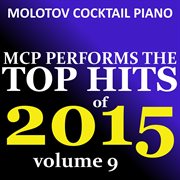 Mcp top hits of 2015, vol. 9 cover image