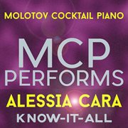 Mcp performs alessia cara: know-it-all cover image