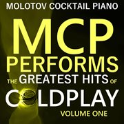 Mcp performs the greatest hits of coldplay, vol. 1 cover image