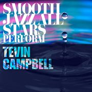 Smooth jazz all stars cover tevin campbell cover image