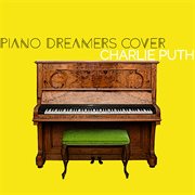 Piano dreamers cover charlie puth cover image