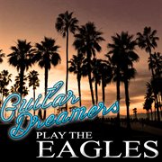 Guitar dreamers play the eagles cover image