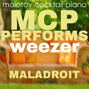 Mcp performs weezer: maladroit cover image