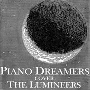Piano Dreamers cover the Lumineers cover image