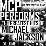 Mcp performs the greatest hits of michael jackson, vol. 1 cover image