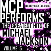 Mcp performs the greatest hits of michael jackson, vol. 5 cover image
