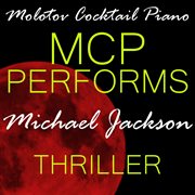 Mcp performs michael jackson: thriller cover image