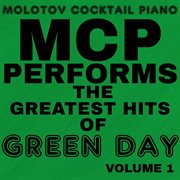 Mcp performs the greatest hits of green day, vol. 1 cover image