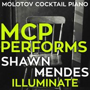 Mcp performs shawn mendes: illuminate cover image