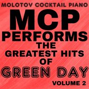 Mcp performs the greatest hits of green day, vol. 2 cover image