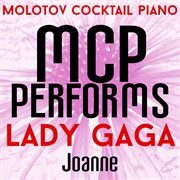 Mcp performs lady gaga: joanne cover image