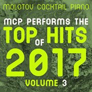 Mcp top hits of 2017, vol. 3 cover image