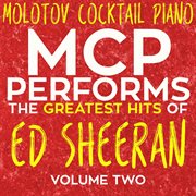 Mcp performs the greatest hits of ed sheeran, vol. 2 cover image