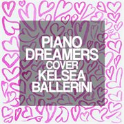 Piano dreamers cover kelsea ballerini (instrumental) cover image