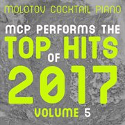 Mcp top hits of 2017, vol. 5 (instrumental version) cover image