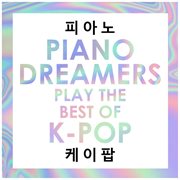Piano dreamers play the best of k-pop (instrumental) cover image