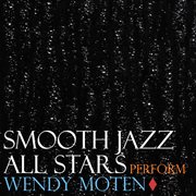 Smooth jazz all stars perform wendy moten (instrumental) cover image