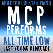 Mcp performs all time low: last young renegade (instrumental) cover image