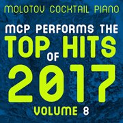 Mcp top hits of 2017, vol. 8 (instrumental) cover image