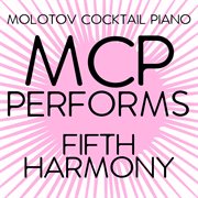 Mcp performs fifth harmony (instrumental) cover image