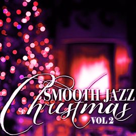 Cover image for Smooth Jazz Christmas, Vol. 2