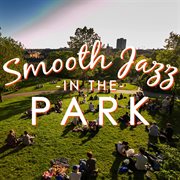 Smooth jazz in the park cover image