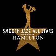 Smooth jazz renditions of hamilton cover image