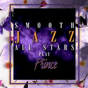 Smooth jazz all stars play prince cover image