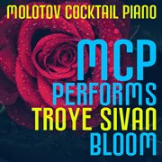 Mcp performs troye sivan: bloom (instrumental) cover image