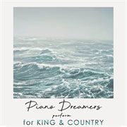 Piano dreamers perform for king & country (instrumental) cover image