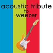 Acoustic tribute to weezer (instrumental) cover image