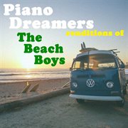 Piano dreamers renditions of the beach boys (instrumental) cover image