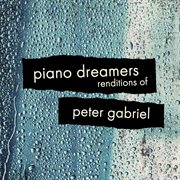 Piano dreamers renditions of peter gabriel (instrumental) cover image