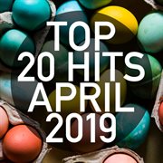 Top 20 hits april 2019 (instrumental) cover image