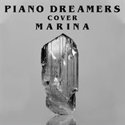 Piano dreamers cover marina (instrumental) cover image