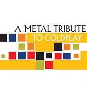 A metal tribute to coldplay cover image