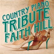 Faith hill country piano tribute cover image
