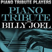 Piano tribute to billy joel cover image