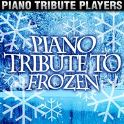 Piano tribute to frozen cover image