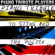 Piano tribute to sting & the police cover image