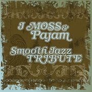 J moss & pajam smooth jazz tribute cover image