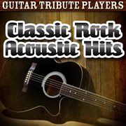 Classic rock acoustic hits cover image
