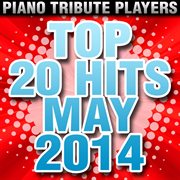 Top 20 hits may 2014 cover image
