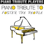 Piano tribute to foster the people cover image