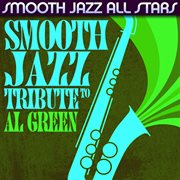 Smooth jazz tribute to al green cover image