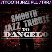 Smooth jazz tribute to d'angelo cover image