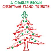 A charlie brown christmas piano tribute cover image