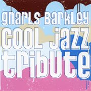 Gnarls barkley cool jazz tribute cover image