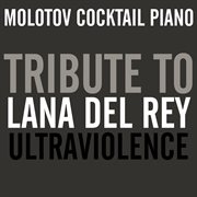 Tribute to lana del rey: ultraviolence cover image