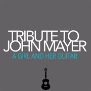 Tribute to john mayer cover image